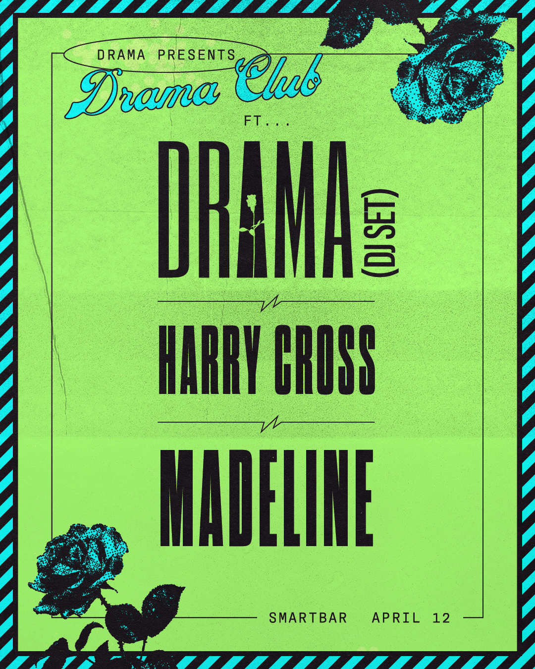 DRAMA (DJ Set) * Harry Cross * Madeline