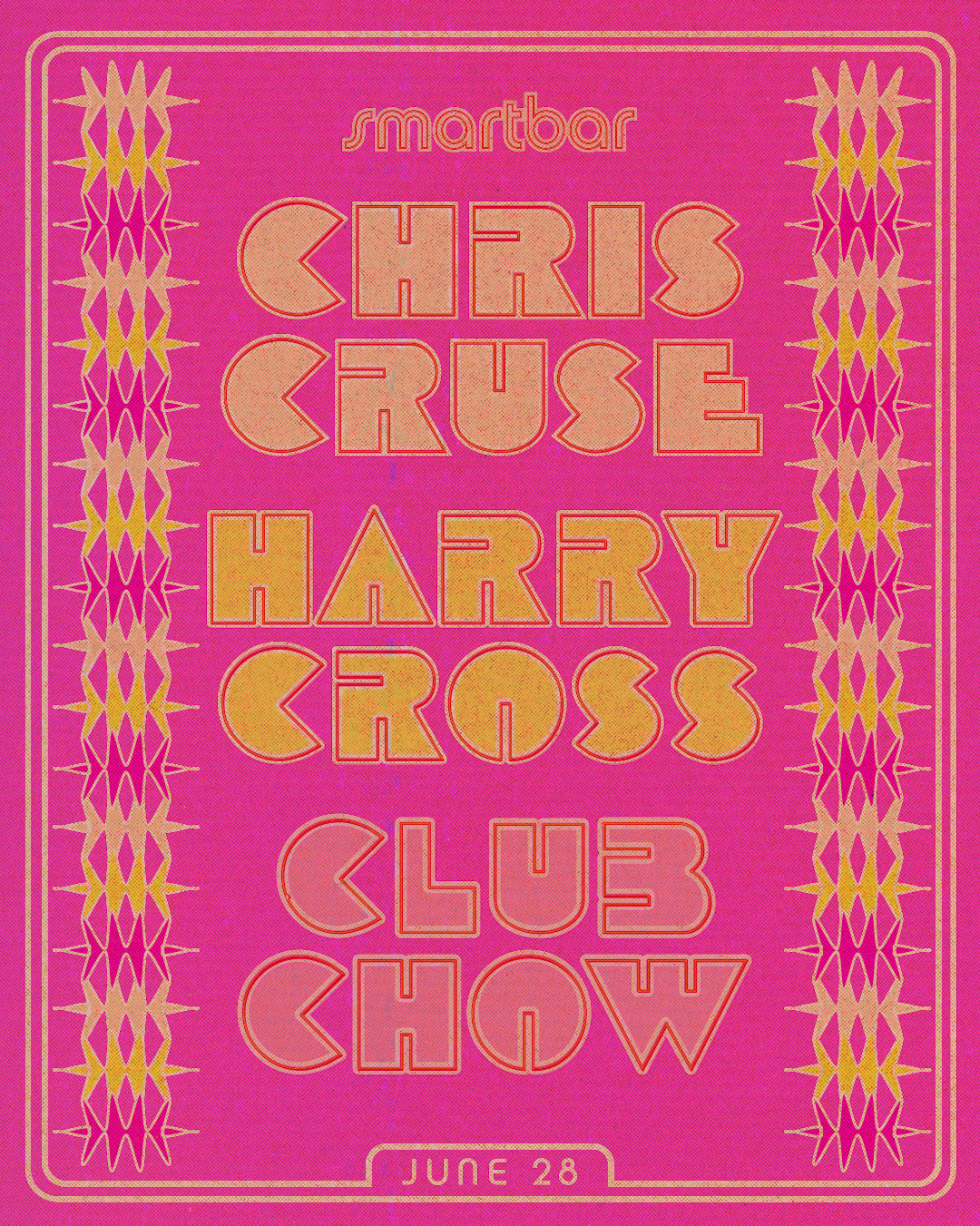 Chris Cruse * Harry Cross * Club Chow