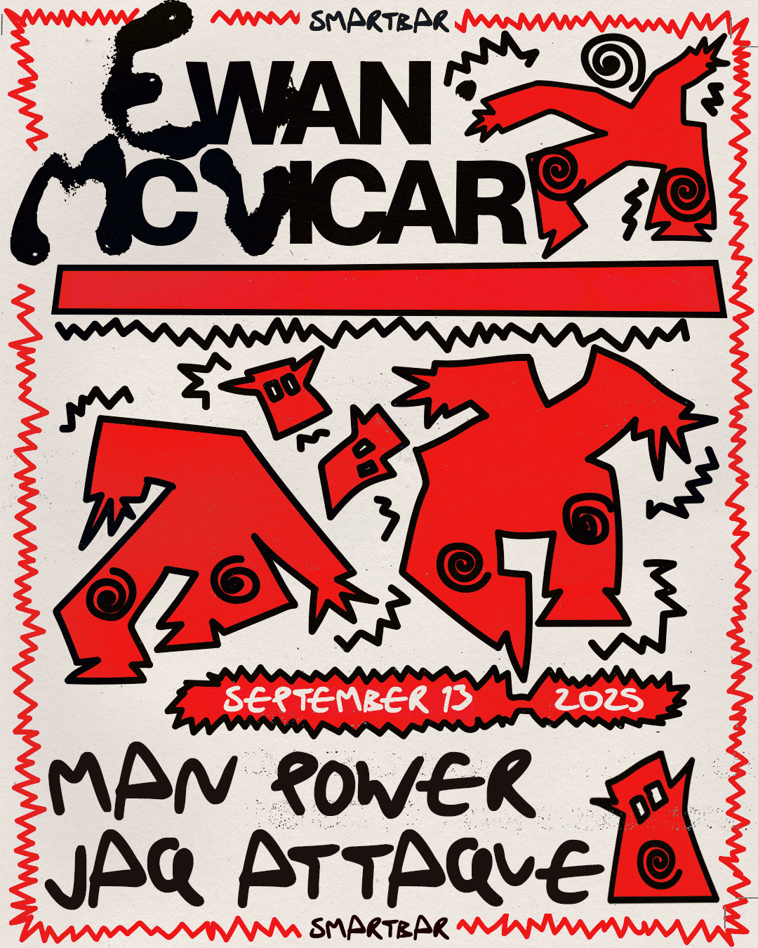 Ewan McVicar * Man Power * Jaq Attaque
