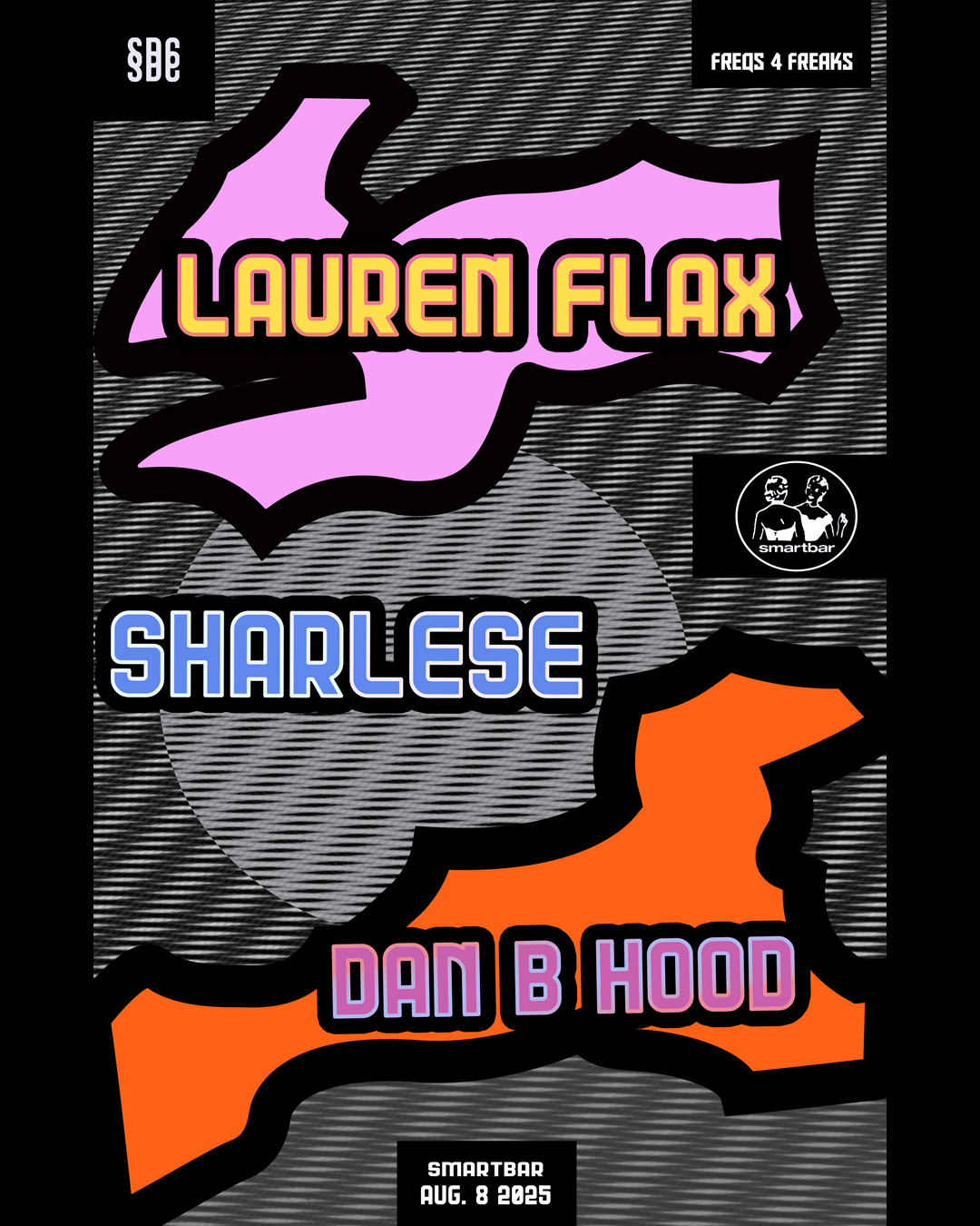 Lauren Flax * Sharlese * Dan B Hood