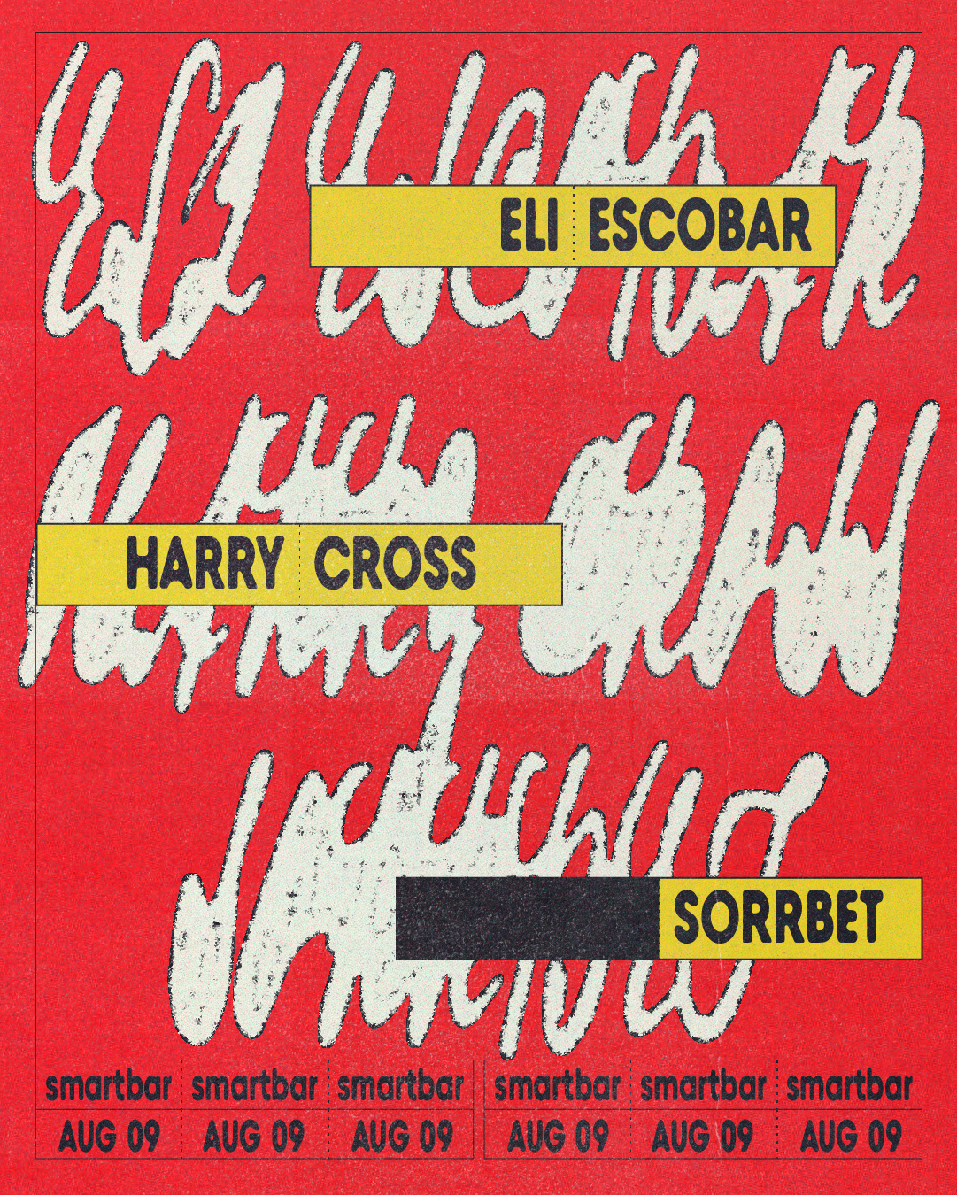 Eli Escobar * Harry Cross * Sorrbet