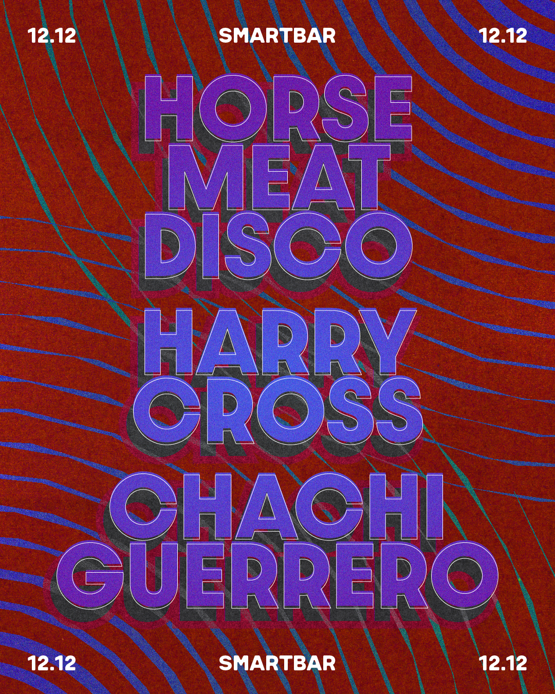 Horse Meat Disco * Harry Cross * Chachi Guerrero