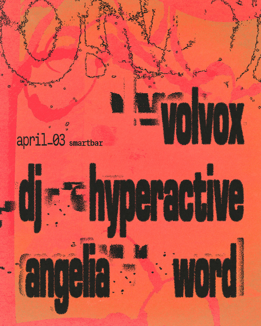 Volvox * DJ Hyperactive * Angelia Word