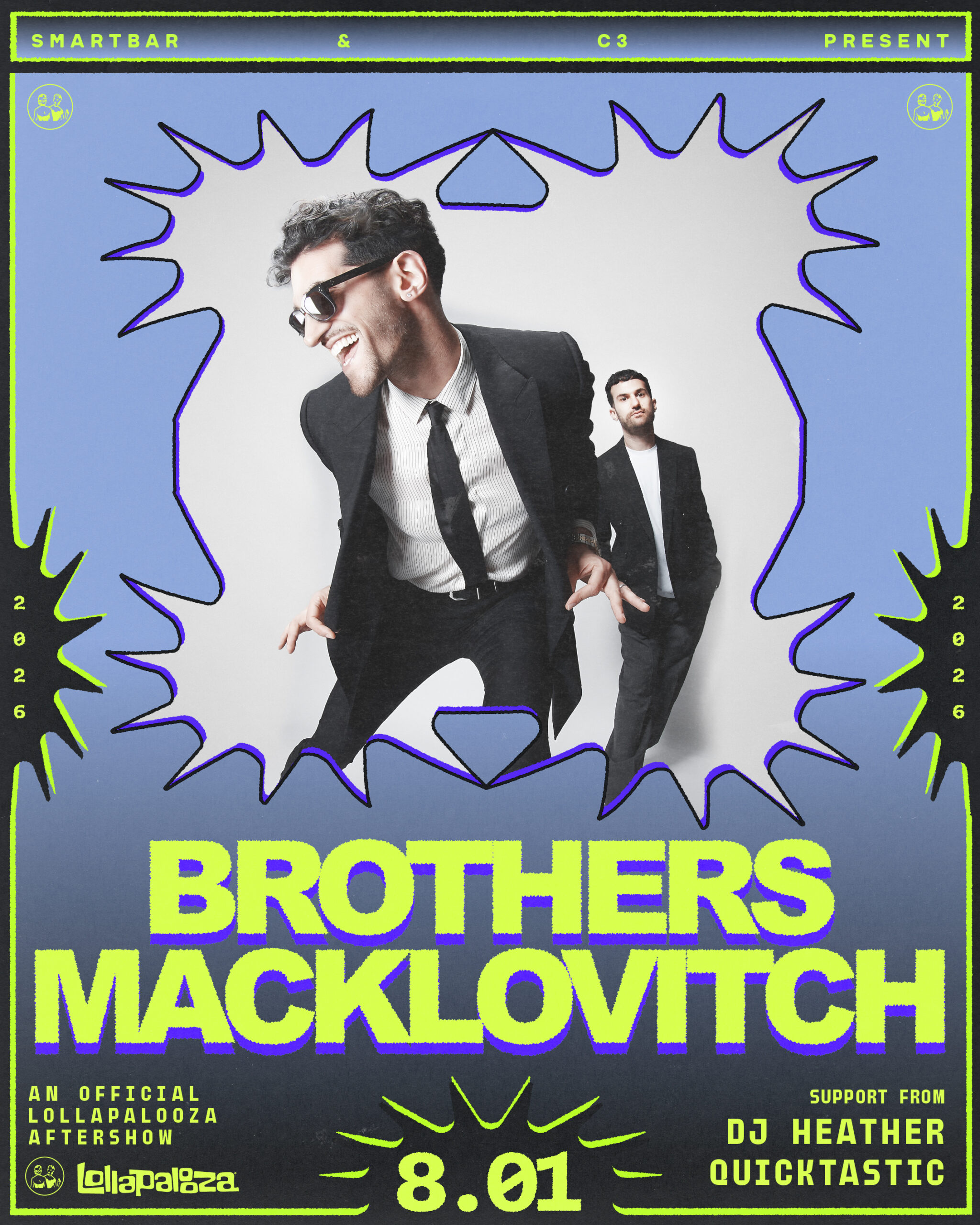 Brothers Macklovitch * DJ Heather * Quicktastic