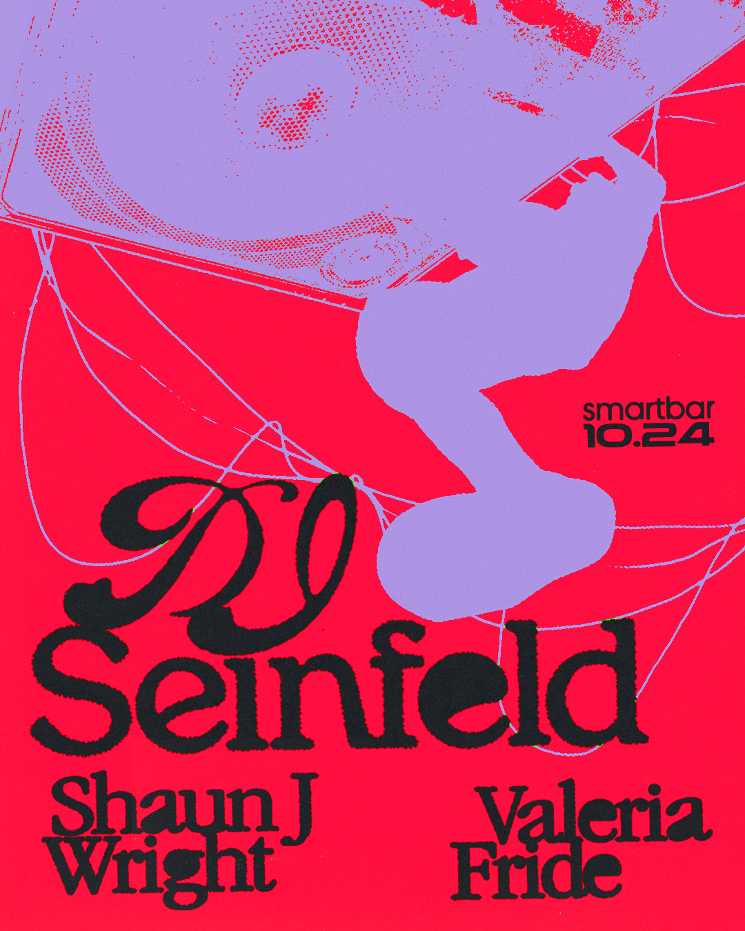 DJ Seinfeld * Shaun J Wright * Valeria Fride